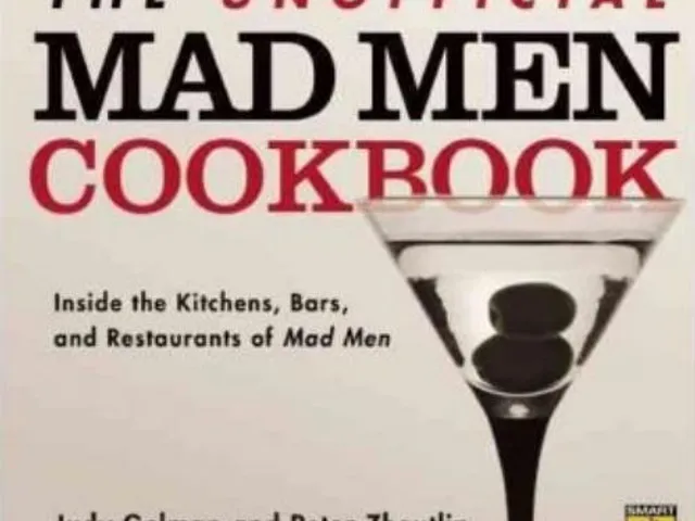 Mad Men : The Unofficial Mad Men Cookbook
